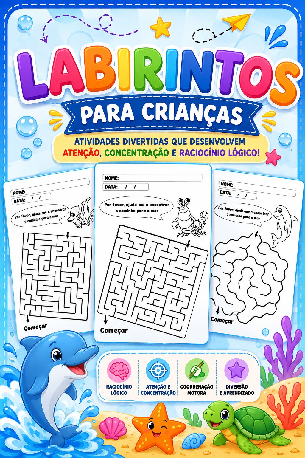 Labirintos Divertidos – Desenvolvendo Atenção e Coordenação Motora